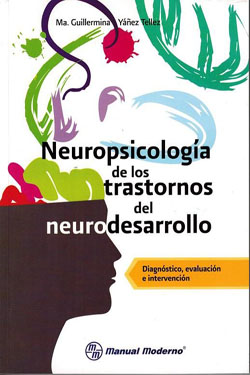 Neuropsicología de los Trastornos del Neurodesarrollo