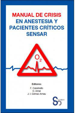 Manual de Crisis en Anestesia y Pacientes Críticos SENSAR